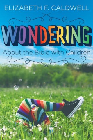 9781501899034 Wondering About The Bible With Children