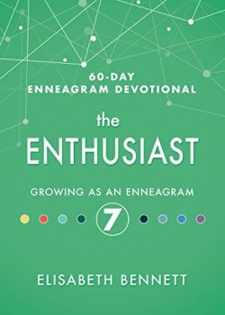 9781641235761 Enthusiast Growing As An Enneagram 7