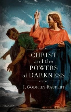 9781644137307 Christ And The Powers Of Darkness