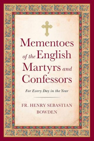 9781644137789 Mementoes Of The English Martyrs And Confessors
