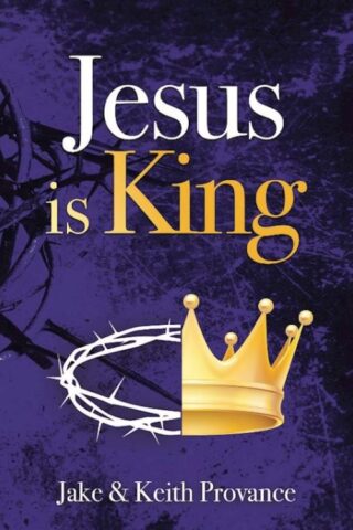 9781949106275 Jesus Is King