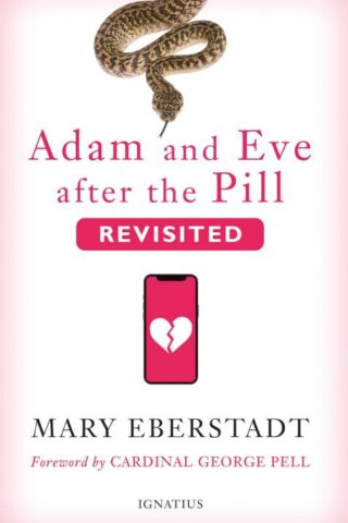 9781621646129 Adam And Eve After The Pill Revisited