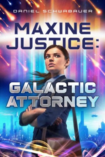9781621842248 Maxine Justice : Galactic Attorney