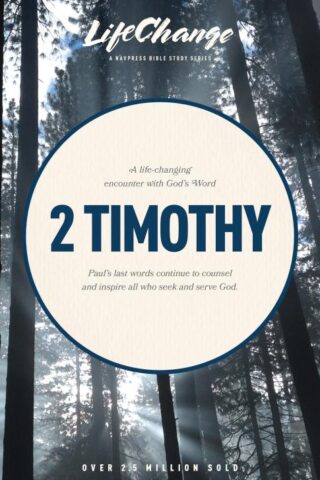 9780891099956 2 Timothy : A Life Changing Encounter With Gods Word From The Book Of 2 Tim (Stu