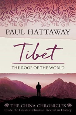 9780281084135 Tibet : The Roof Of The World - The China Chronicles - Inside The Greatest
