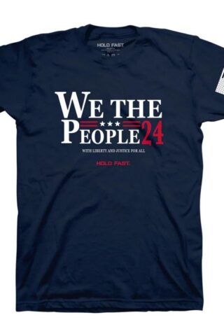 612978606650 Hold Fast We The People 24 (Large T-Shirt)