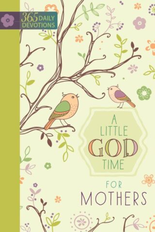 9781424549856 Little God Time For Mothers Devotional 365 Daily Devotions
