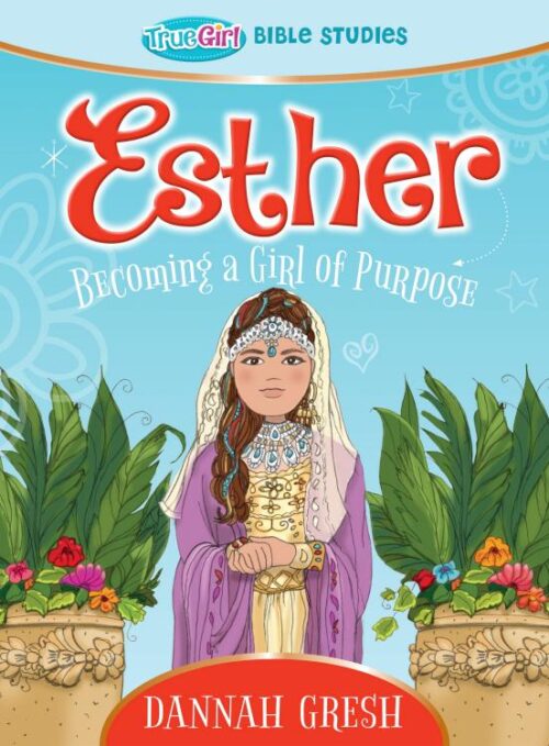 9780802422439 Esther : Becoming A Girl Of Purpose