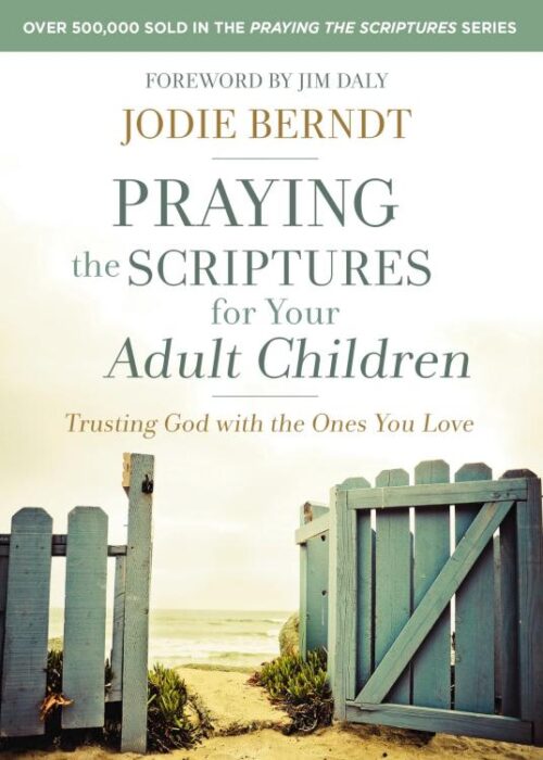 9780310348047 Praying The Scriptures For Your Adult Children