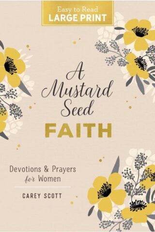 9781636099033 Mustard Seed Faith (Large Type)