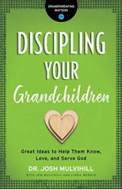 9780764231292 Discipling Your Grandchildren