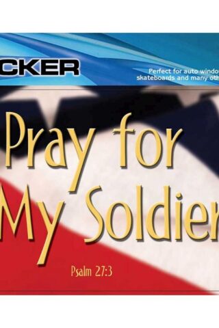 603799497565 Pray For My Soldier Window Sticker (Bumper Sticker)