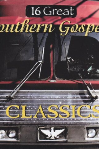 614187708828 16 Great Southern Gospel Classics