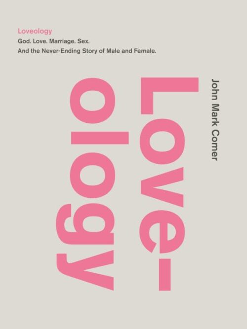 9780310337263 Loveology : God Love Sex Marriage And The Never Ending Story Of Male And Fe