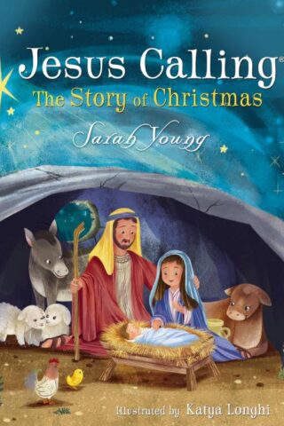 9781400210305 Jesus Calling The Story Of Christmas Board Book