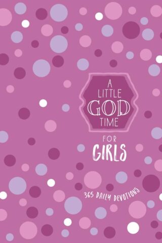 9781424562237 Little God Time For Girls 365 Daily Devotions