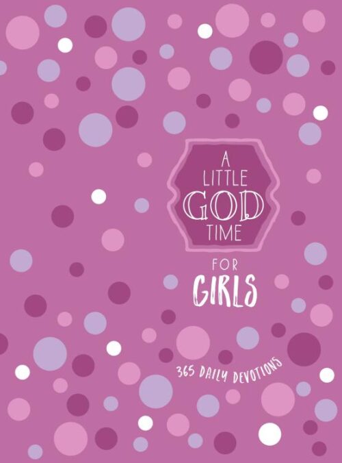 9781424562237 Little God Time For Girls 365 Daily Devotions