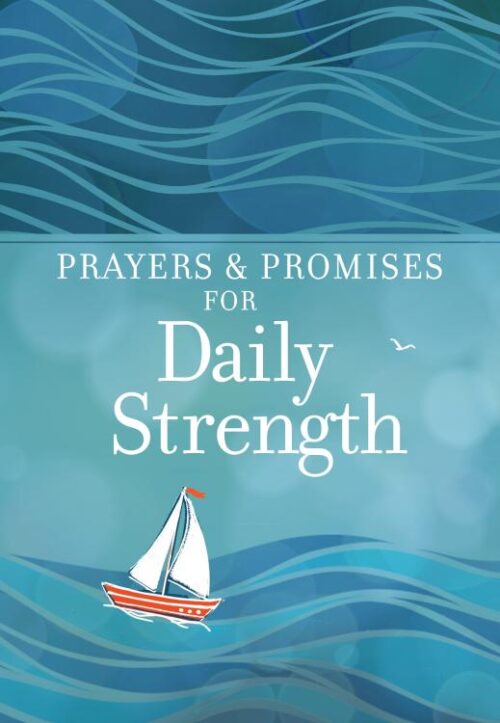 9781424564637 Prayers And Promises For Daily Strength