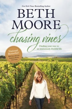 9781496440839 Chasing Vines : Finding Your Way To An Immensely Fruitful Life