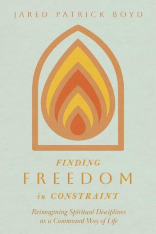 9781514004319 Finding Freedom In Constraint