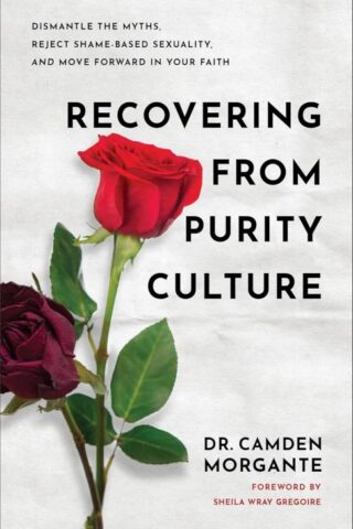 9781540904263 Recovering From Purity Culture