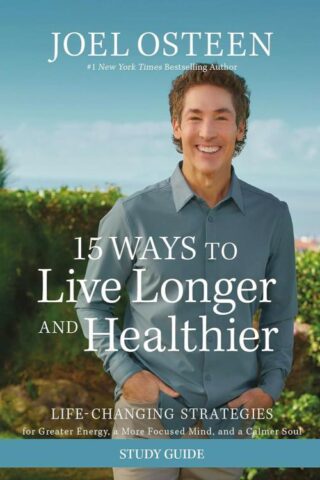 9781546005070 15 Ways To Live Longer And Healthier Study (Student/Study Guide)