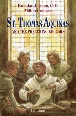 9781586170387 Saint Thomas Aquinas And The Preaching Beggers