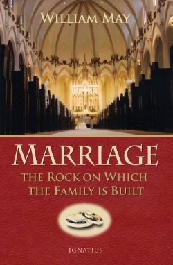 9781586172589 Marriage : The Rock On Which The Family Is Built