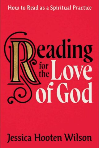 9781587435256 Reading For The Love Of God