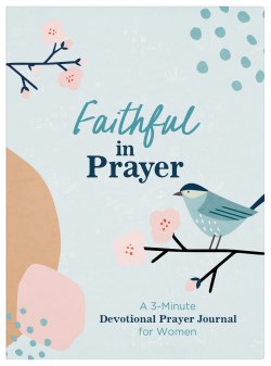 9781636096995 Faithful In Prayer