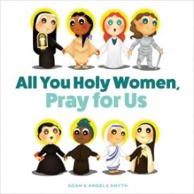 9781644134313 All You Holy Women Pray For Us