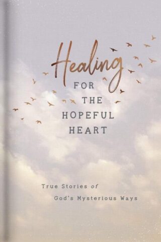 9781644548134 Healing For The Hopeful Heart