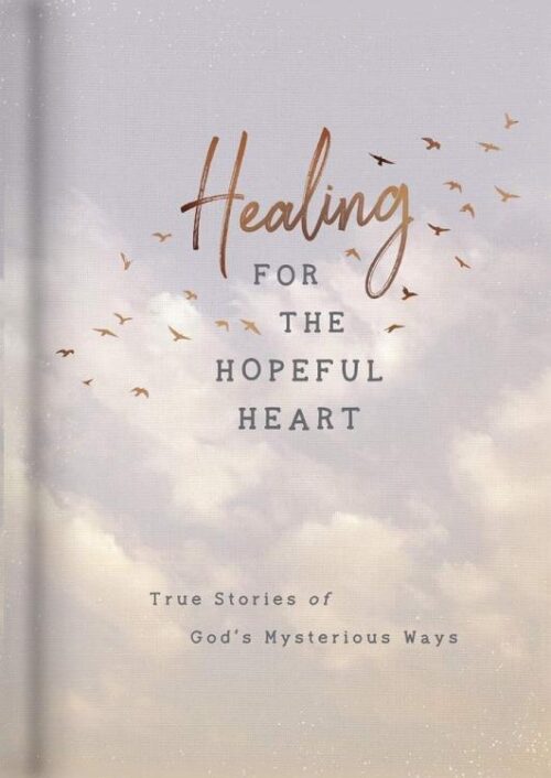 9781644548134 Healing For The Hopeful Heart