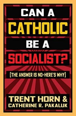 9781683571629 Can A Catholic Be A Socialist