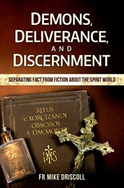 9781941663202 Demons Deliverance And Discernment