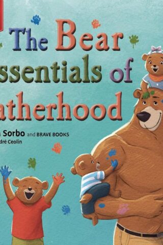 9781955550666 Bear Essentials Of Fatherhood