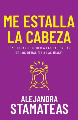 9798887692524 Me Estalla La Cabeza - (Spanish)