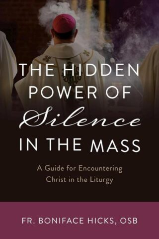 9798889111085 Hidden Power Of Silence In The Mass