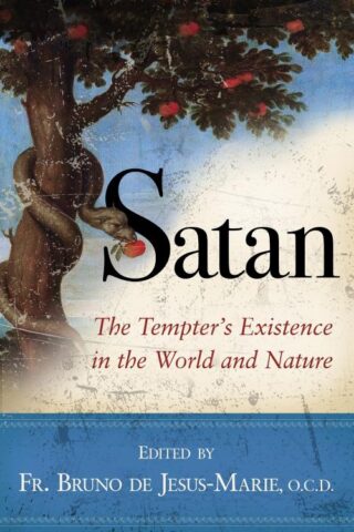 9798889112884 Satan : The Tempter's Existence In The World And Nature