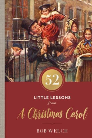 9780785265917 52 Little Lessons From A Christmas Carol