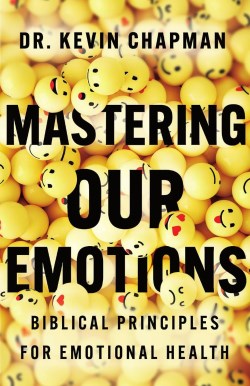 9781514010570 Mastering Our Emotions