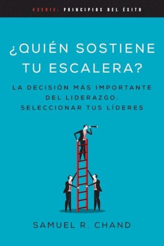 9798887693187 Quien Sostiene Tu Escalera - (Spanish)