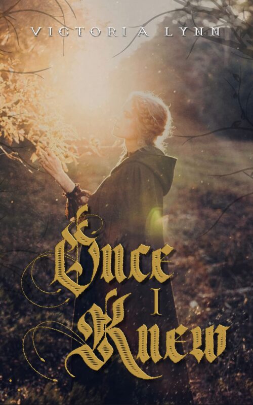 Once I Knew: The Chronicles of Elira