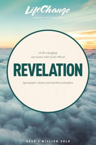 9780891092735 Revelation : A Life Changing Encounter With Gods Word - Apocalyptic Visions (Stu