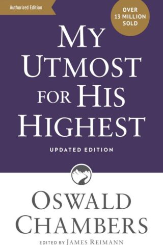 9781640702240 My Utmost For His Highest: