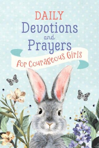 9798891510159 Daily Devotions And Prayers For Courageous Girls