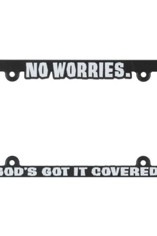 603799278874 No Worries License Plate Frame