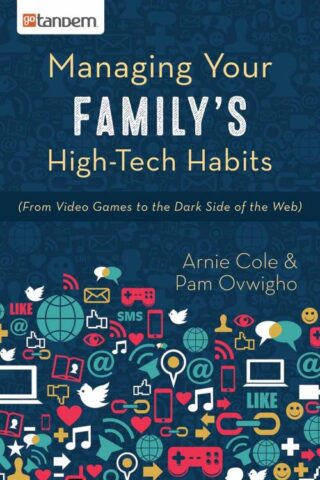 9781630583736 Managing Your Familys High Tech Habits