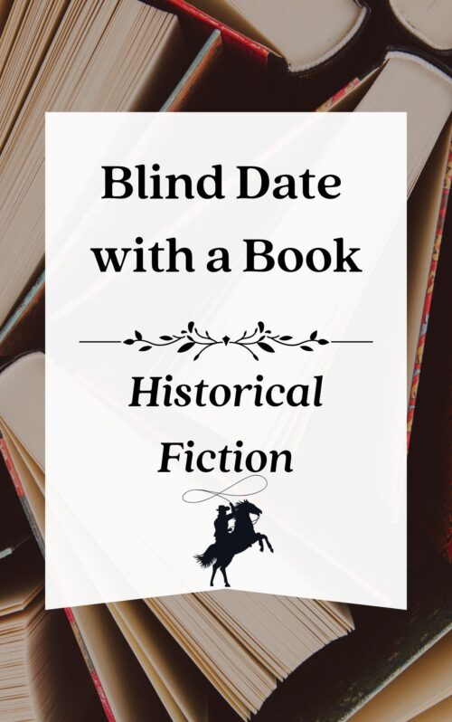 Blind Date with a Book: Historical Fiction Edition