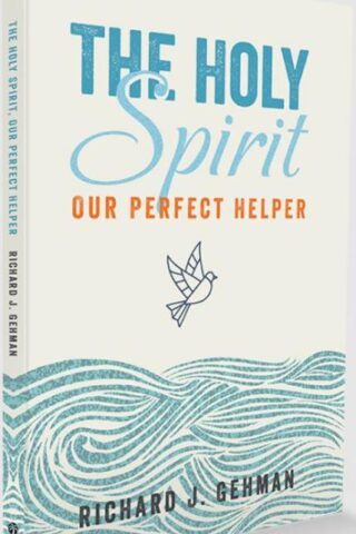 9781594528064 Holy Spirit : Our Perfect Helper